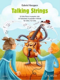 Talking Strings - 22 Solo Pieces in popular style (SCHOTT)