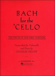 Bach for the Cello - Ten Pieces in the First Position