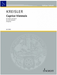 Kreisler - Caprice Viennois for Violin and Guitar (SCHOTT) Kreisler - Caprice Viennois for Violin and Guitar (SCHOTT)