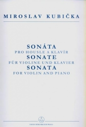 Kubicka - Sonata For Violin And Piano
