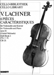 6 Pièces Caractéristiques for Violoncello and Piano, Op. 16