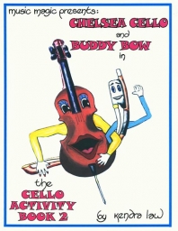 Chelsea Cello & Buddy Bow Cello Activity Book 2
