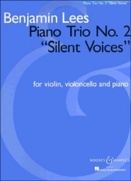 Piano Trio No. 2 "Silent Voices" Piano Trio No. 2 "Silent Voices"