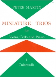 Martin - Miniature Trios - 1 "Cakewalk" (S&B)