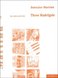 Martinu - Three Madrigals for Violin and Viola (B&H)