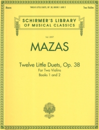 Mazas - 12 Little Duets Op. 38, Complete (SCHIR) Mazas - 12 Little Duets Op. 38, Complete (SCHIR)