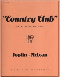 Joplin - Country Club for 2 Violins and Piano