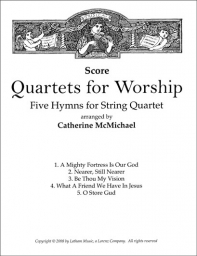 Quartets for Worship: Five Hyms for String Quartet