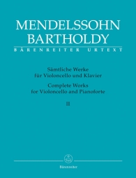 Mendelssohn - Complete Works for Cello and Piano - Vol. 2 (BAR)