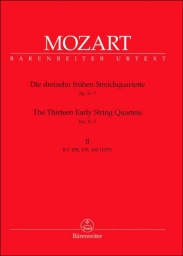 The Thirteen Early String Quartets, Nos. 5-7