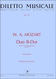 Mozart - Duo in Bb Major, KV. 424 for Violin and Cello (DOB) Mozart - Duo in Bb Major, KV. 424 for Violin and Cello (DOB)