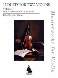 Mozart - 12 Duets for Two Violins Vol. 3 (KAISER) Mozart - 12 Duets for Two Violins Vol. 3 (KAISER)