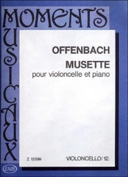 Offenbach - Musette for Cello and Piano (EMB)