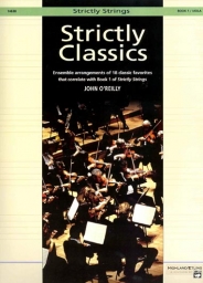 Strictly Classics-ensemble arrangements of 18 classic favorites Strictly Classics-ensemble arrangements of 18 classic favorites
