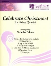 Celebrate Christmas! for String Quartet