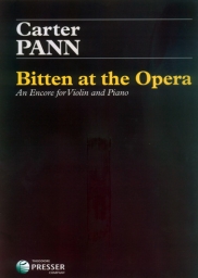 Carter Pann - Bitten at the Opera