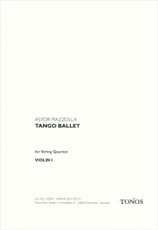 Piazzolla - Tango Ballet for String Quartet (Parts)