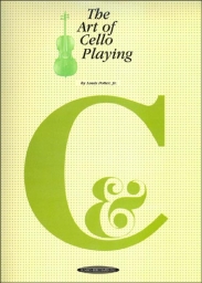 The Art of Cello Playing: Second Edition The Art of Cello Playing: Second Edition
