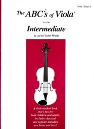 The Abcs Of Viola For The Intermediate, Bk 2