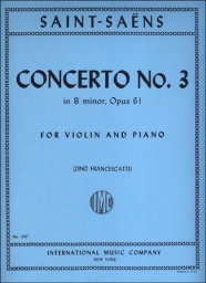 Saint-Saëns - Violin Concerto No. 3 in B minor, Op. 61 (INT)