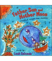 Father Sun and Mother Moon CD - Soulful songs for children