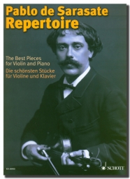 Pablo de Sarasate Repertoire (SCHOTT) Pablo de Sarasate Repertoire (SCHOTT)