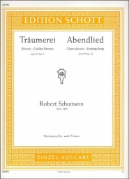 Schumann - Träumerei Op.15, Abendlied Op.85 (SCHOTT) Schumann - Träumerei Op.15, Abendlied Op.85 (SCHOTT)