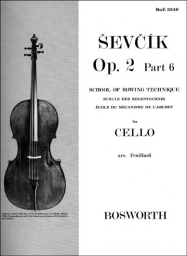 School of Bowing Technique for Cello, Op. 2 Part 6