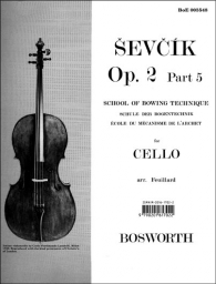 School of Bowing Technique for Cello, Op. 2 Part 5
