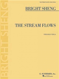Sheng - The Stream Flows for Solo Viola (SCHIR)