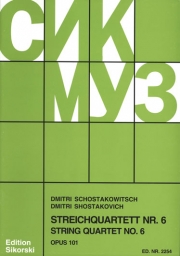 Shostakovich - String Quartet No. 6 in G major, Op. 101 Shostakovich - String Quartet No. 6 in G major, Op. 101