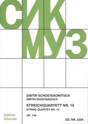 Shostakovich - String Quartet No. 15 in E-flat minor, Op. 144 Shostakovich - String Quartet No. 15 in E-flat minor, Op. 144