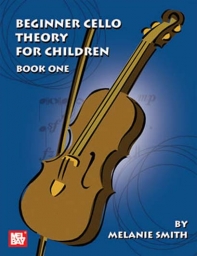 Beginner Cello Theory for Children - Book 1