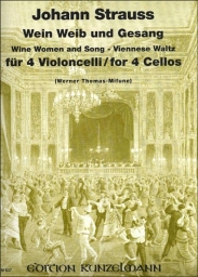 Wine Women and Song-Viennese Waltz for 4 Cellos
