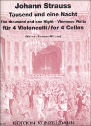 Strauss, Johann -The Thousand and one Nights Waltz for 4 Cellos