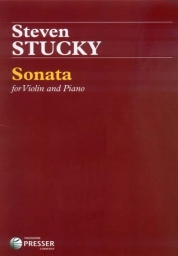 Steven Stucky - Sonata For Violin And Piano