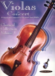 Violas in Concert-classical collection Vol 1 Violas in Concert-classical collection Vol 1