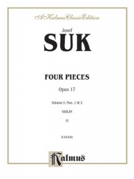 Suk - Four Pieces Op.17 for Violin and Piano, Vol. 1 (KAL)