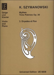 Szymanowski - Mythes Op. 30: 3. Dryades et Pan (UE)