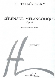 Tchaikovsky - Sérénade Mélancolique, Op. 26 (PRESS)