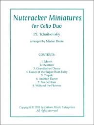 Tchaikovsky - Nutracker Miniatures for Cello Duo (LATH)