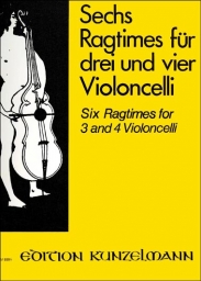 Six Ragtimes for 3 and 4 Violoncelli