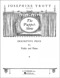 Trott - The Puppet-Show Op. 5 No. 1 for Violin and Piano (SCHIR)