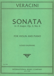Veracini - Sonata in A, Op. 2 No. 6 for Violin and Piano (INT)