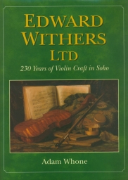 Edward Withers Ltd - 230 Years of Violin Craft in Soho