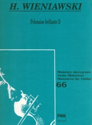 Wieniawski - Polonaise Brillante, Op. 4 (PWM) Wieniawski - Polonaise Brillante, Op. 4 (PWM)
