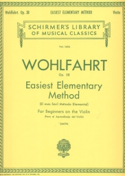Wohlfahrt - Easiest Elementary Method, Op. 38 Wohlfahrt - Easiest Elementary Method, Op. 38