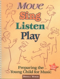 Move Sing Listen Play Move Sing Listen Play