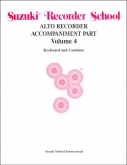 Suzuki Recorder School - Alto Recorder - Volume 4 - Piano Accomp