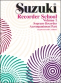 Suzuki Recorder School - Soprano Recorder - Volume 1 - Piano Acc